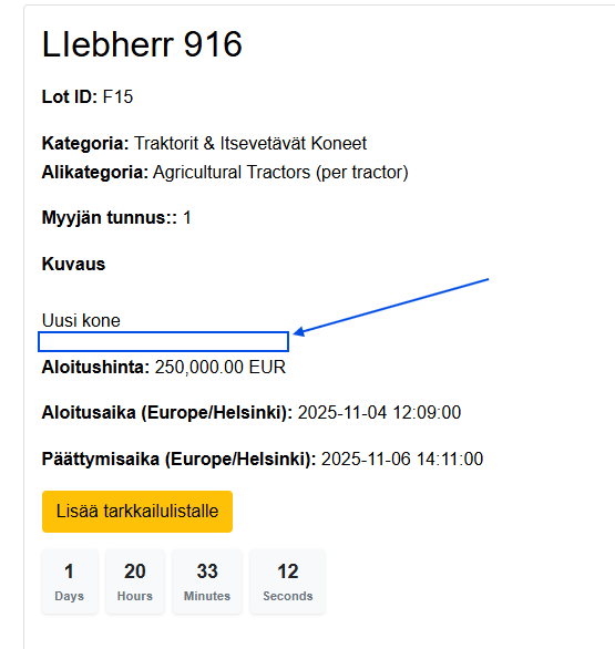 The highest bid must be displayed on the item. It must also be displayed on the front page at all times. Also in a Dutch auction.&nbsp;This will also remove that time zone.