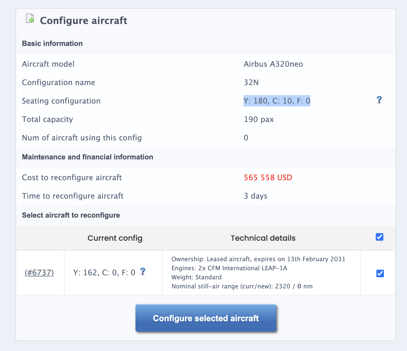 When I was trying to apply my cabin config for A320neo, the range became 0nm. These customised configs cannot be applied to aircraft acquired from 2nd market as well