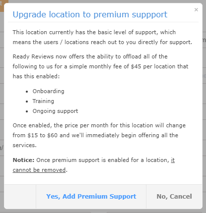 The pop-up when clicking the 'Upgrade Location To Premium Support" button