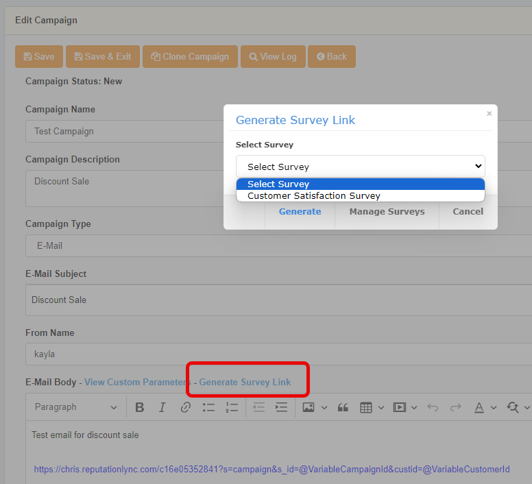 Surveys can be added to email campaigns in the user tab